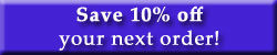 Take our Survey and save 10%