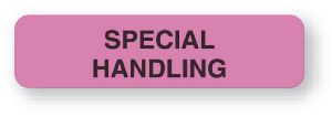 Label '' Special Handling''